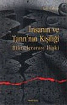 İnsanın ve Tanrı'nın Kişiliği: Bilinçlerarası İlişki