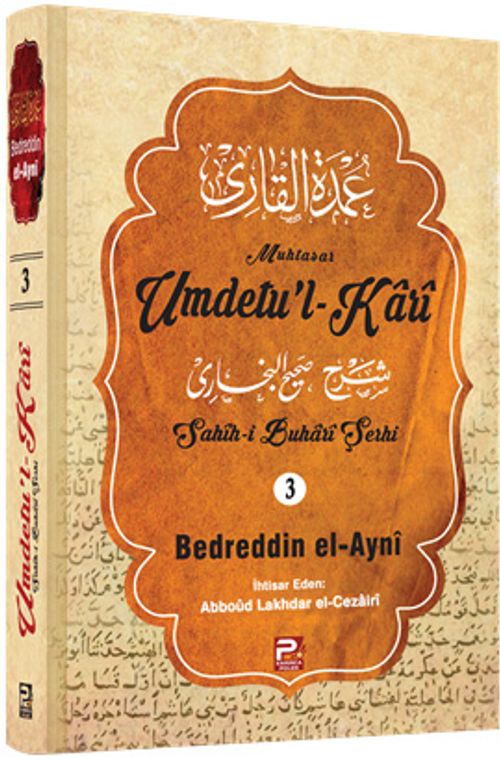 Umdetu'l-Kari (3. Cilt)
