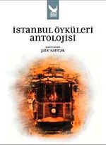 İstanbul Öyküleri Antolojisi