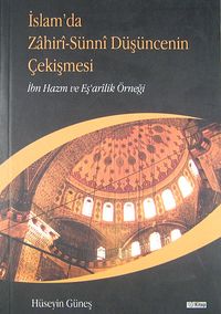 İslam'da Zahiri-Sünni Düşüncenin Çekişmesi & İbn Hazm ve Eş'arilik Örneği
