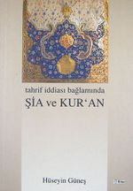Tahrif İddiasında Bağlamında Şia ve Kur'an