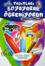 Taşıtları Boyayarak Öğreniyorum