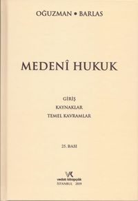 Medeni Hukuk & Giriş-Kaynaklar-Temel Kavramlar