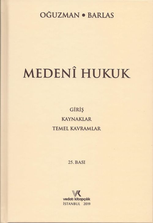 Medeni Hukuk & Giriş-Kaynaklar-Temel Kavramlar