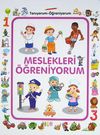 Meslekleri &Ouml;ğreniyorum / Tanıyorum &Ouml;ğreniyorum
