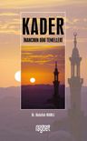 Kader İnancının Dini Temelleri
