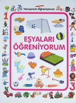 Eşyaları Öğreniyorum / Tanıyorum Öğreniyorum