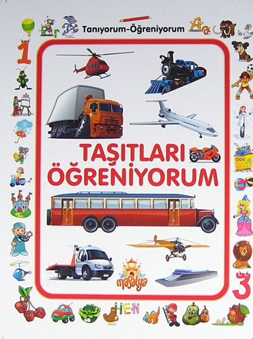 Taşıtları Öğreniyorum / Tanıyorum Öğreniyorum
