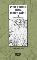 Ayetler ve Hadisler Işığında Kuran ve Mahiyeti 2