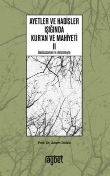 Ayetler ve Hadisler Işığında Kuran ve Mahiyeti 2