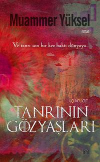 Tanrının Gözyaşları / Cennet 3. Cilt