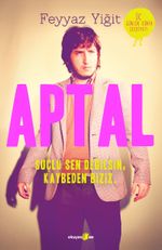 Aptal & Suçlu Sen Değilsin, Kaybeden Biziz.