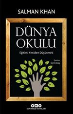 Dünya Okulu & Eğitimi Yeniden Düşünmek