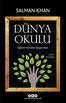 Dünya Okulu &amp; Eğitimi Yeniden Düşünmek