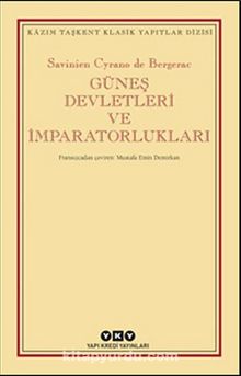 Güneş Devletleri ve İmparatorlukları - Savinien Cyrano de Bergerac