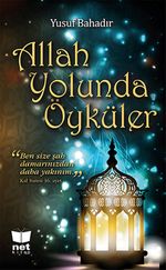 Allah Yolunda Öyküler