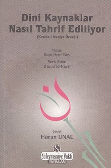 Dini Kaynaklar Nasıl Tahrif Ediliyor