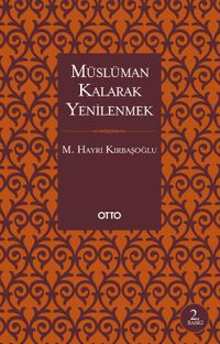 Müslüman Kalarak Yenilenmek