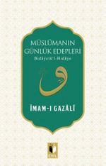 Müslümanın Günlük Edepleri  & Bidayetü'l-Hidaye