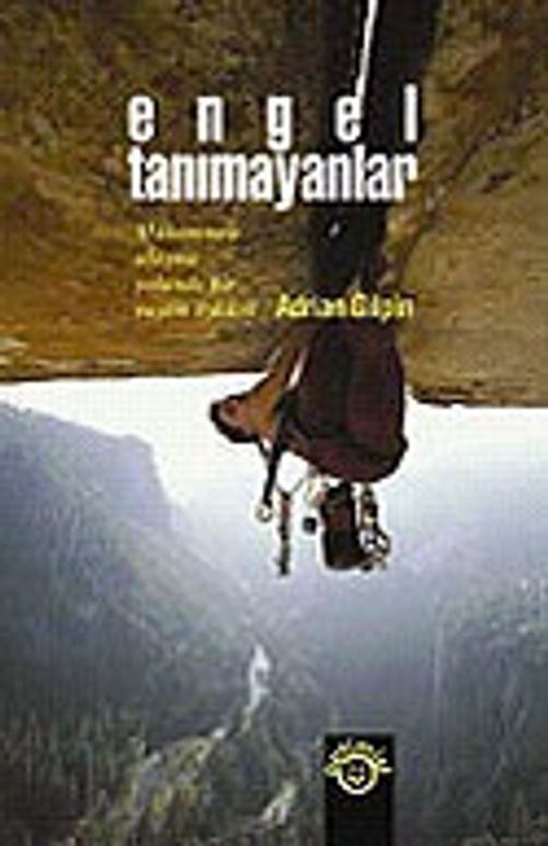 Engel Tanımayanlar