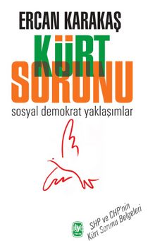 Kürt Sorunu & Sosyal Demokrat Yaklaşımlar 