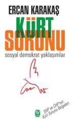 Kürt Sorunu & Sosyal Demokrat Yaklaşımlar 