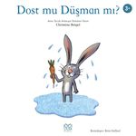 Dost mu Düşman mı