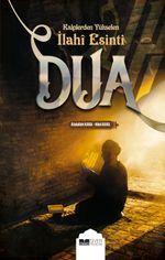 Kalplerden Yükselen İlahi Esinti Dua