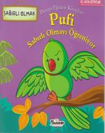 Pufi Sabırlı Olmayı Öğreniyor-Sabırlı Olmak-Duygu Eğitimi