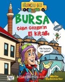 Bursa / Çılgın Gezginin El Kitabı - Metin Özdamarlar