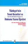 T&uuml;rk&ccedil;e'nin Temel Becerileri ve Ses Temelleri C&uuml;mle Y&ouml;ntemi ile İlkokuma Yazma &Ouml;ğretimi