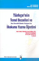 Türkçe'nin Temel Becerileri ve Ses Temelleri Cümle Yöntemi ile İlkokuma Yazma Öğretimi