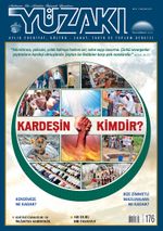 Yüzakı Aylık Edebiyat, Kültür, Sanat, Tarih ve Toplum Dergisi / Sayı: 176 Ekim 2019