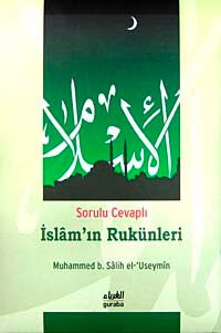 Sorulu Cevaplı İslam'ın Rukünleri