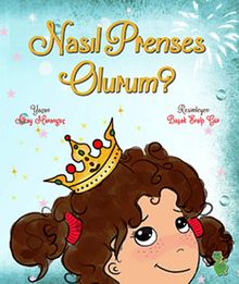 Nasıl Prenses Olurum?
