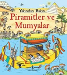 Yakından Bakın - Piramitler ve Mumyalar