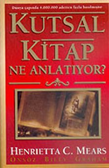 Kutsal Kitap Ne Anlatıyor?