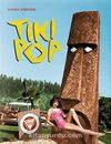 Tiki Pop. America Imagines its Own Polynesian Paradise