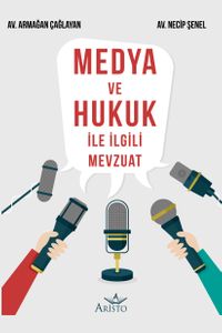 Medya ve Hukuk İle İlgili Mevzuat
