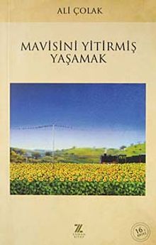 Mavisini Yitirmiş Yaşamak