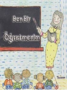 Ben Bir Öğretmenim