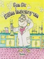 Ben Bir Bilim İnsanıyım