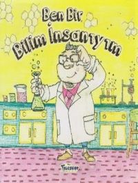 Ben Bir Bilim İnsanıyım