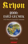 Kryon / 2000: Eşiği Ge&ccedil;mek / 6. Kitap