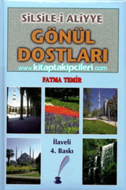 Silsile-i Aliyye-Gönül Dostları 