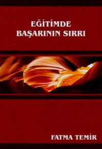 Eğitimde Başarının Sırrı