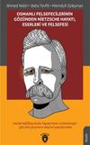 Osmanlı Felsefecilerinin G&ouml;z&uuml;nden Nietzsche Hayatı, Eserleri Ve Felsefesi