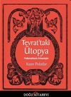 Tevrat'taki &Uuml;topya & Psikanalizmin Arkeolojisi