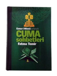 Esmai Hüsna Sırlarıyla Cuma Sohbetleri 2.Cilt