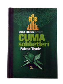 Esmai Hüsna Sırlarıyla Cuma Sohbetleri 2.Cilt